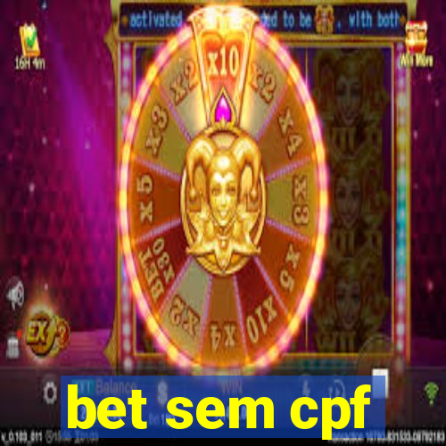 bet sem cpf